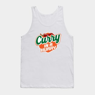 Curry in a hurry Tank Top